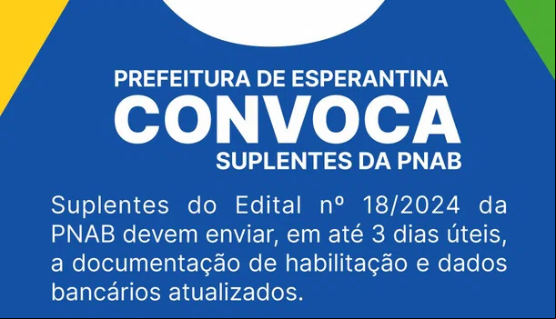 Prefeitura de Esperantina convoca suplentes da PNAB